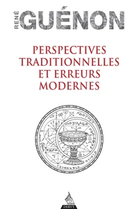 Perspectives traditionnelles et erreurs modernes