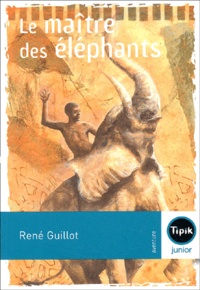 René Guillot - Le maître des éléphants.