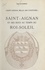 Saint-Aignan, mille ans d'histoire (5). Saint-Aignan et ses ducs au temps du Roi-Soleil