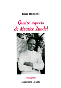 René Habachi - Quatre aspects de Maurice Zundel.