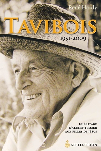René Hardy - Tavibois - 1951-2009.