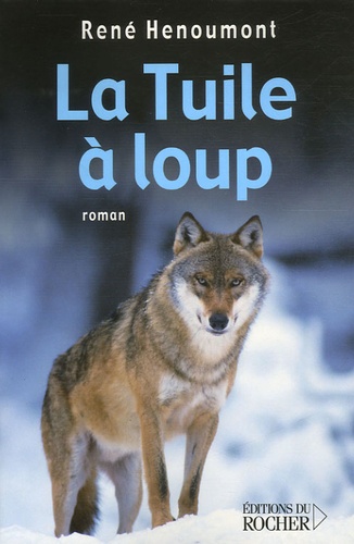 La Tuile à loup