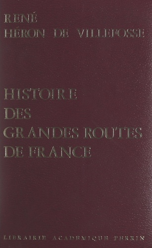 Histoire des grandes routes de France