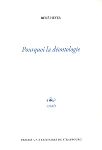 René Heyer - Pourquoi la déontologie.