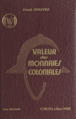 Valeur des monnaies coloniales