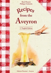 René Husson - Recipes from the Aveyron.