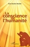 René Ibrahim Monthé - La conscience de l'humanité.