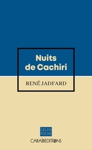 René Jadfard - Nuits de cachiri.