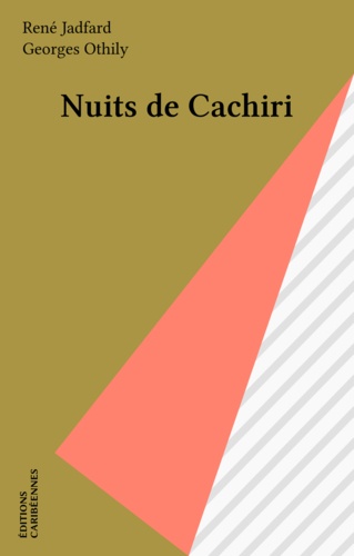 Nuits de Cachiri. roman