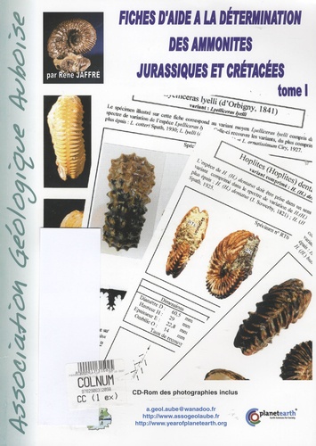 René Jaffré - Fiches d'aide à la détermination des ammonites jurassiques et crétacées - Tome 1. 1 Cédérom