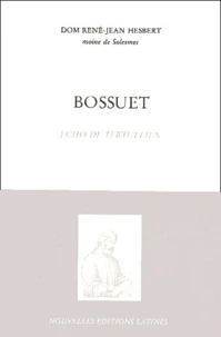 Bossuet. Echo De Tertullien