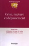 René Kaës - Crise, rupture et dépassement.