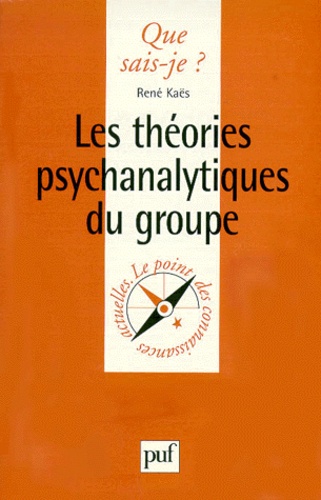 Les théories psychanalytiques du groupe - Occasion