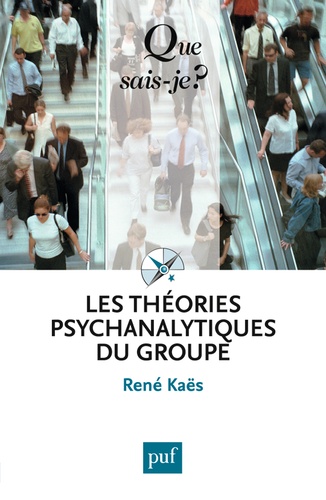 Les théories psychanalytiques du groupe 5e édition