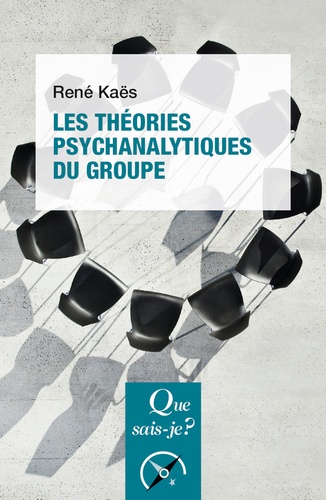 Les théories psychanalytiques du groupe 6e édition