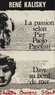 René Kalisky - La Passion selon Pier Paolo Pasolini - Dave au bord de la mer.