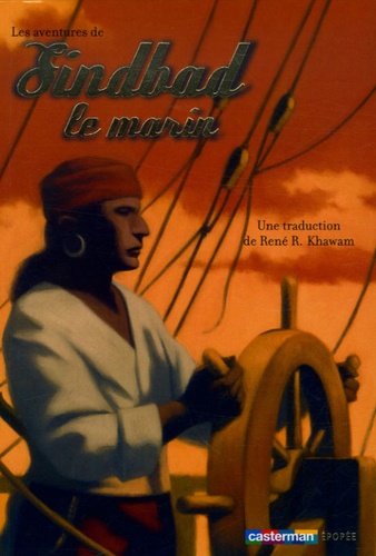 René Khawam - Les aventures de Sindbad le marin.