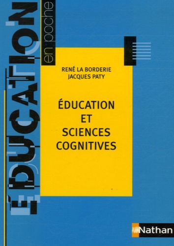 René La Borderie et Jacques Paty - Education et sciences cognitives.