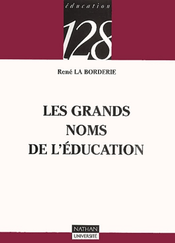 René La Borderie - Les grands noms de l'éducation.