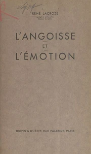 L'angoisse et l'émotion