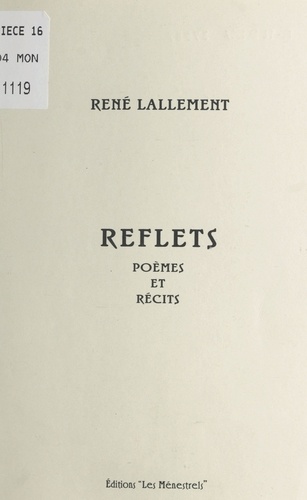 Reflets : poèmes et récits