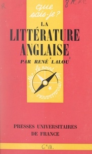 René Lalou et Jean Dulck - La littérature anglaise.