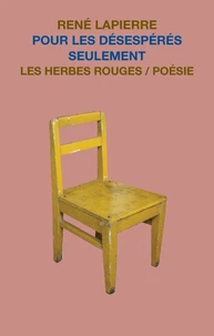 Pour les desesperes seulement