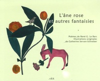 René Le Bars - L'âne rose et autres fantaisies.