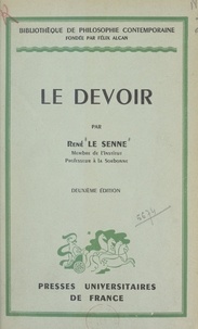 René Le Senne et Félix Alcan - Le devoir.