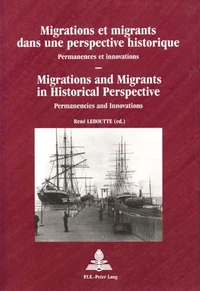 Migrants et migrations dans une perspective historique.