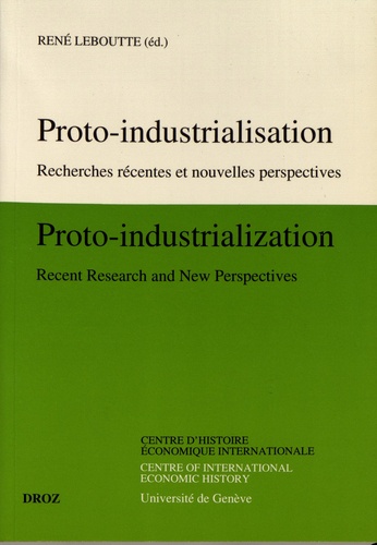 Proto-industrialisation. Recherches récentes et nouvelles perspectives