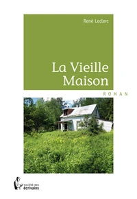 La vieille maison