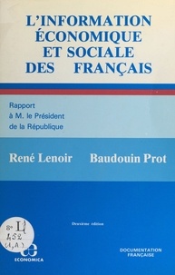 René Lenoir et Baudouin Prot - L'information économique et sociale des Français.