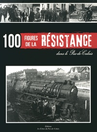 René Lesage - 100 figures de la Résistance dans le Pas-de-Calais.