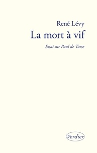 René Lévy - La mort à vif - Essai sur Paul de Tarse.