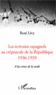 René Lévy - Les écrivains espagnols au créspuscule de la République (1936-1939) - A las cinco de la tarde.