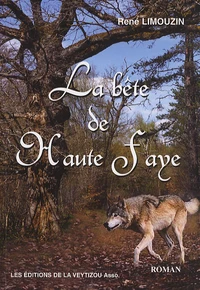 La bête de Haute Faye
