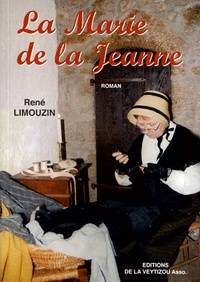 René Limouzin - La Marie de la Jeanne.
