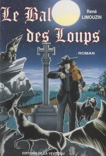 René Limouzin - Le bal des loups.