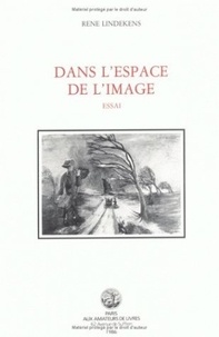 René Lindekens - Dans l'espace de l'image.
