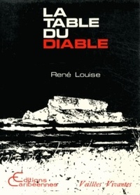 René Louise - La Table du Diable.