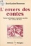 L'Envers des contes. Valeur initiatique et pensée secrète des contes de fées