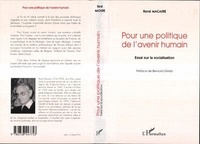 René Macaire - Pour une politique de l'avenir humain - Essai sur la socialisation.