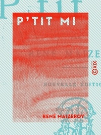 René Maizeroy - P'tit Mi - Les Parisiennes.