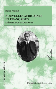 Nouvelles africaines et françaises inédites ou inconnues