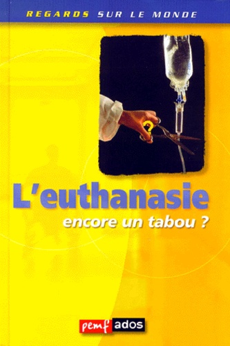 René Marchisio et  Collectif - L'Euthanasie Encore Un Tabou ?.