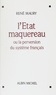 René Maury - L'Etat maquereau ou La perversion du système français.