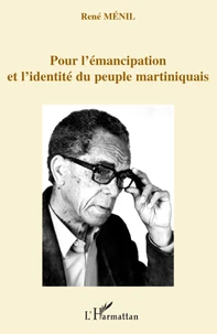 Pour l'émancipation et l'identité du peuple martiniquais