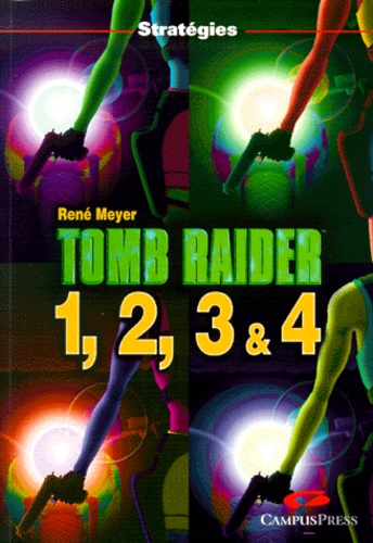 René Meyer - Tomb Raider 4, 3, 2, 1.