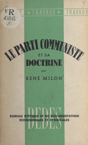 Le parti communiste et sa doctrine